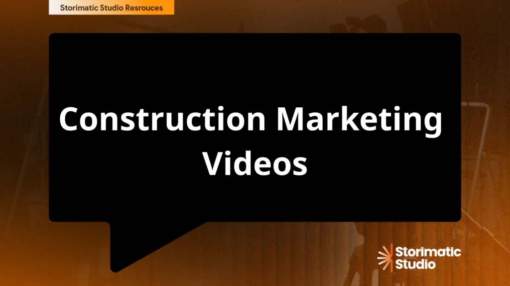 Construction Marketing Videos
