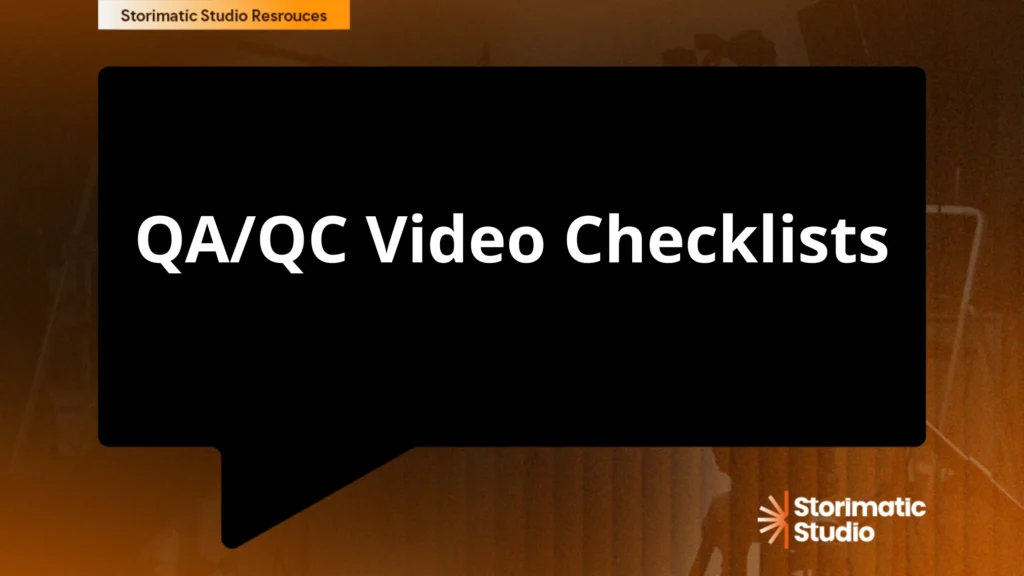 QA/QC Video Checklists