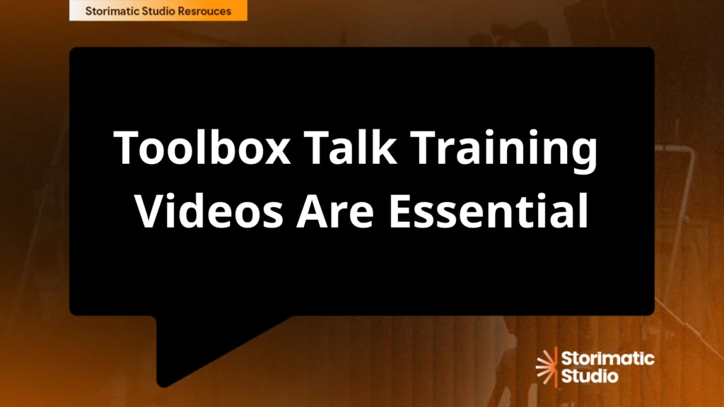 Toolbox Talk Training Videos Are Essential