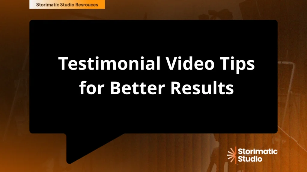 Testimonial Video Tips for Better Results