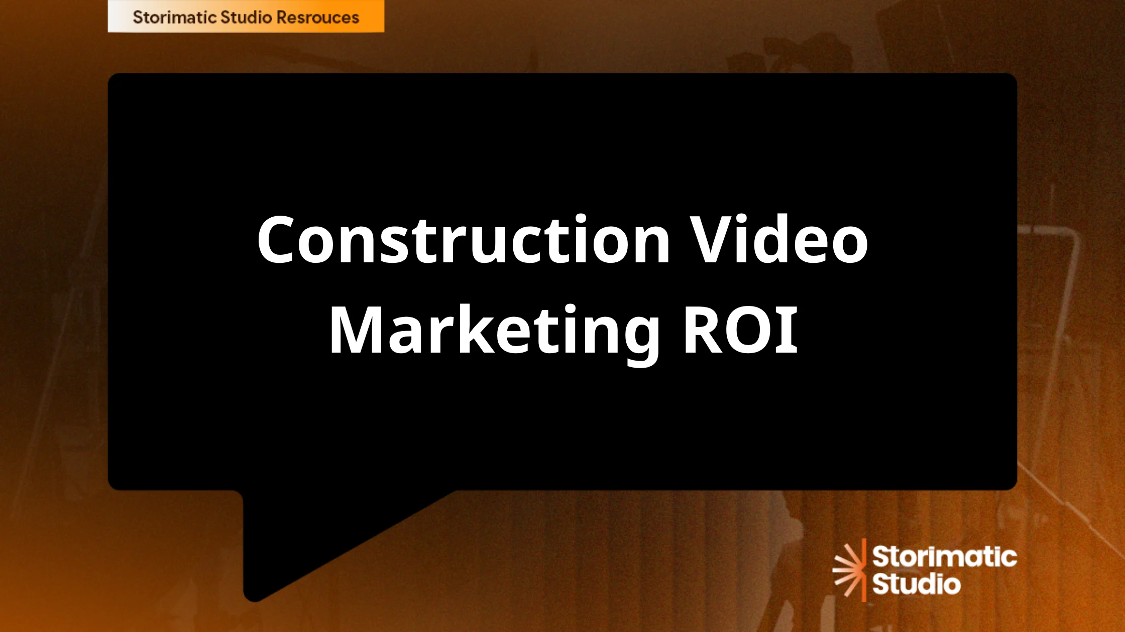 Construction video marketing ROI case study