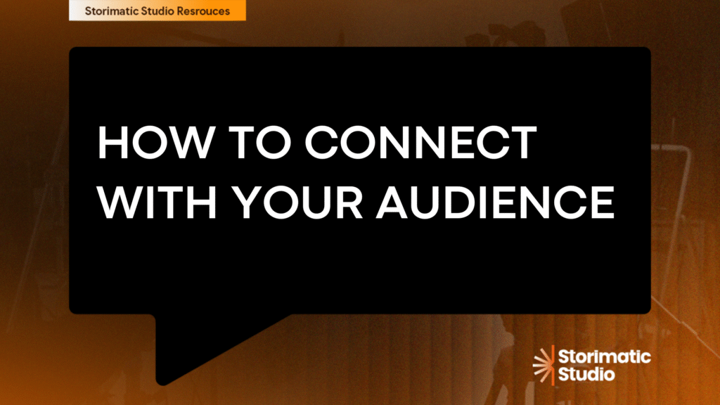 How to Connect with Your Audience