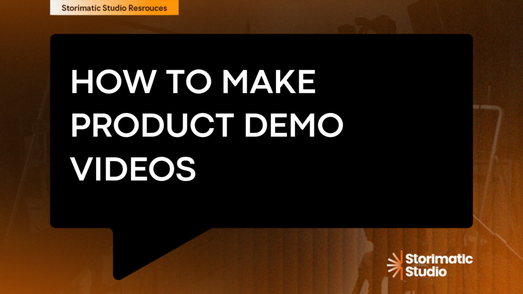 How to make Product Demo Videos