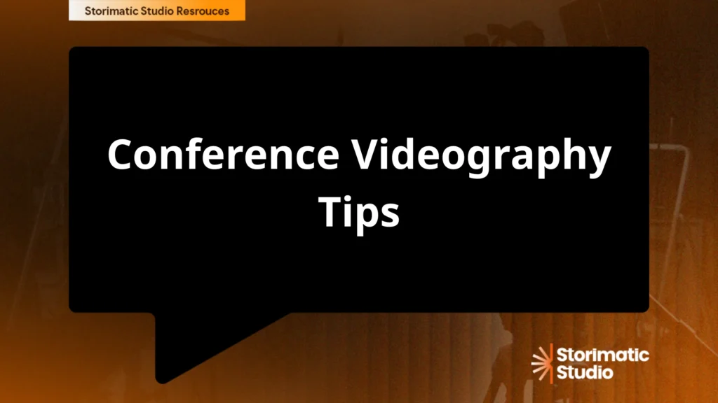 Conference Videography Tips