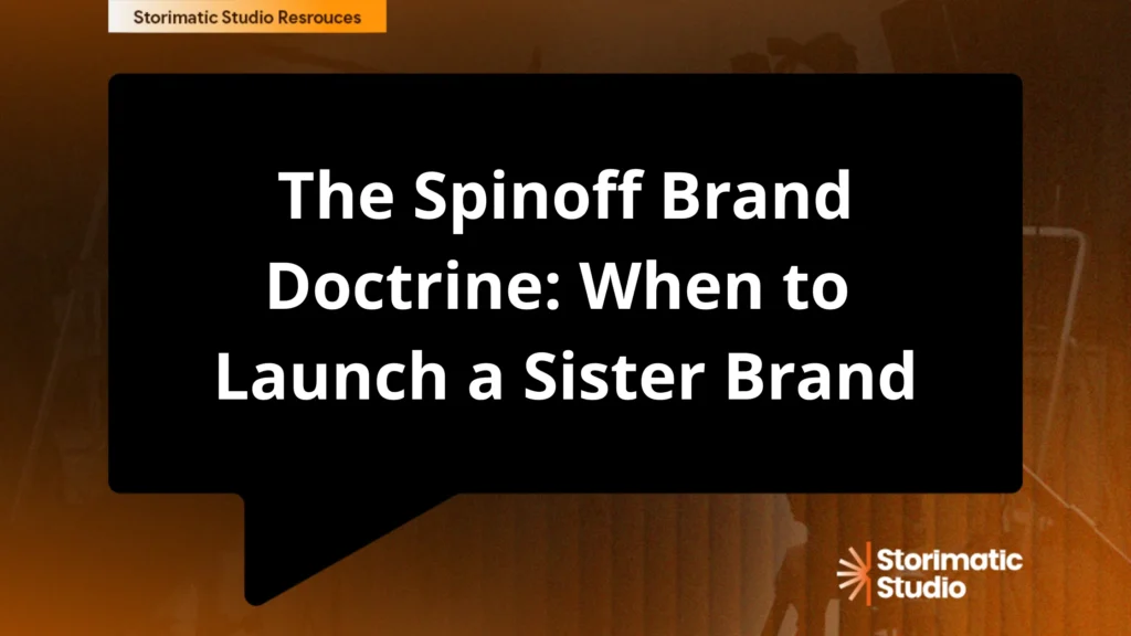 The Spinoff Brand Doctrine: When to Launch a Sister Brand Instead of Extending the One You've Got