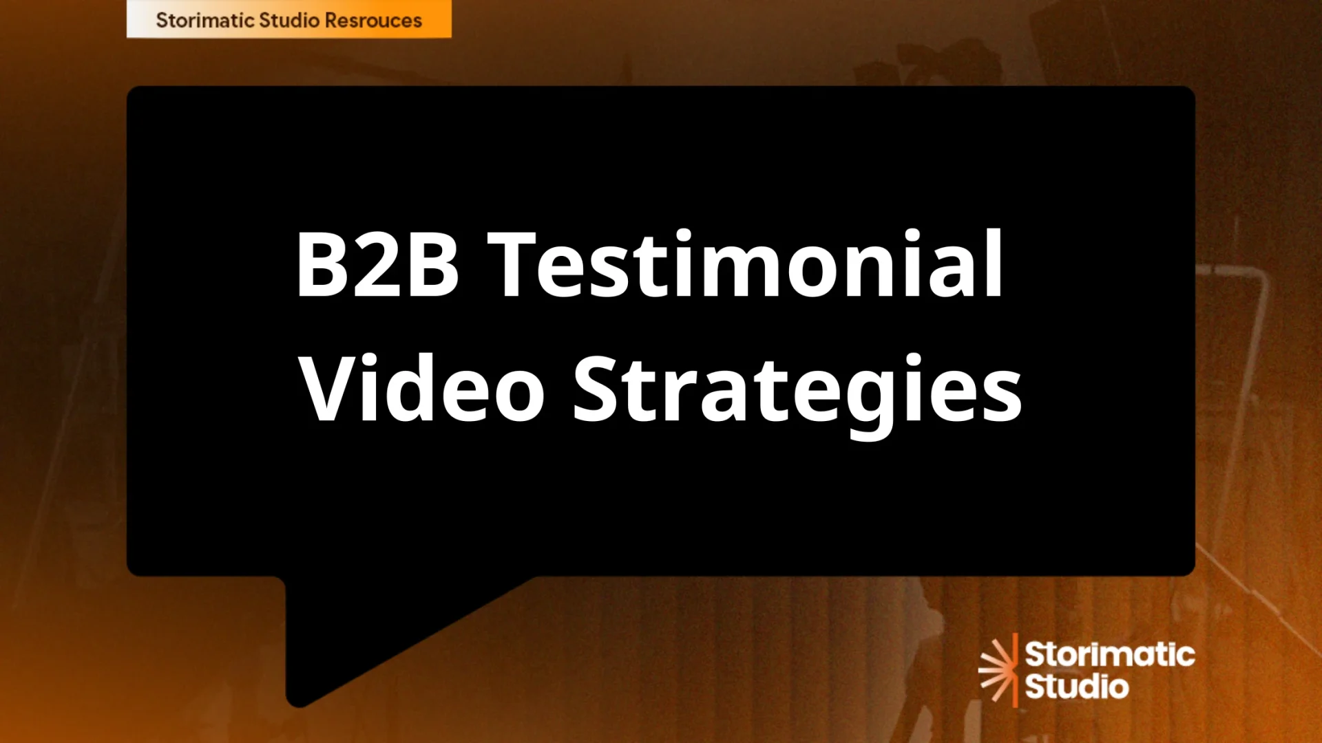 B2B Testimonial Video Strategies
