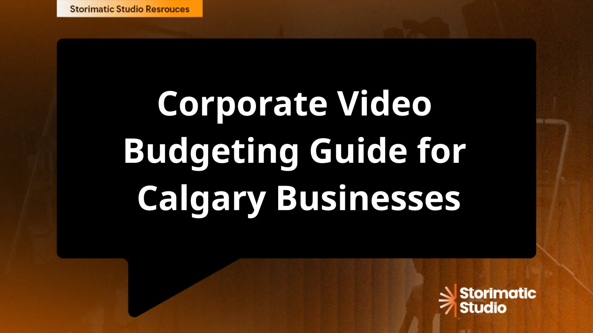 Corporate Video Budgeting Guide for Calgary Businesses