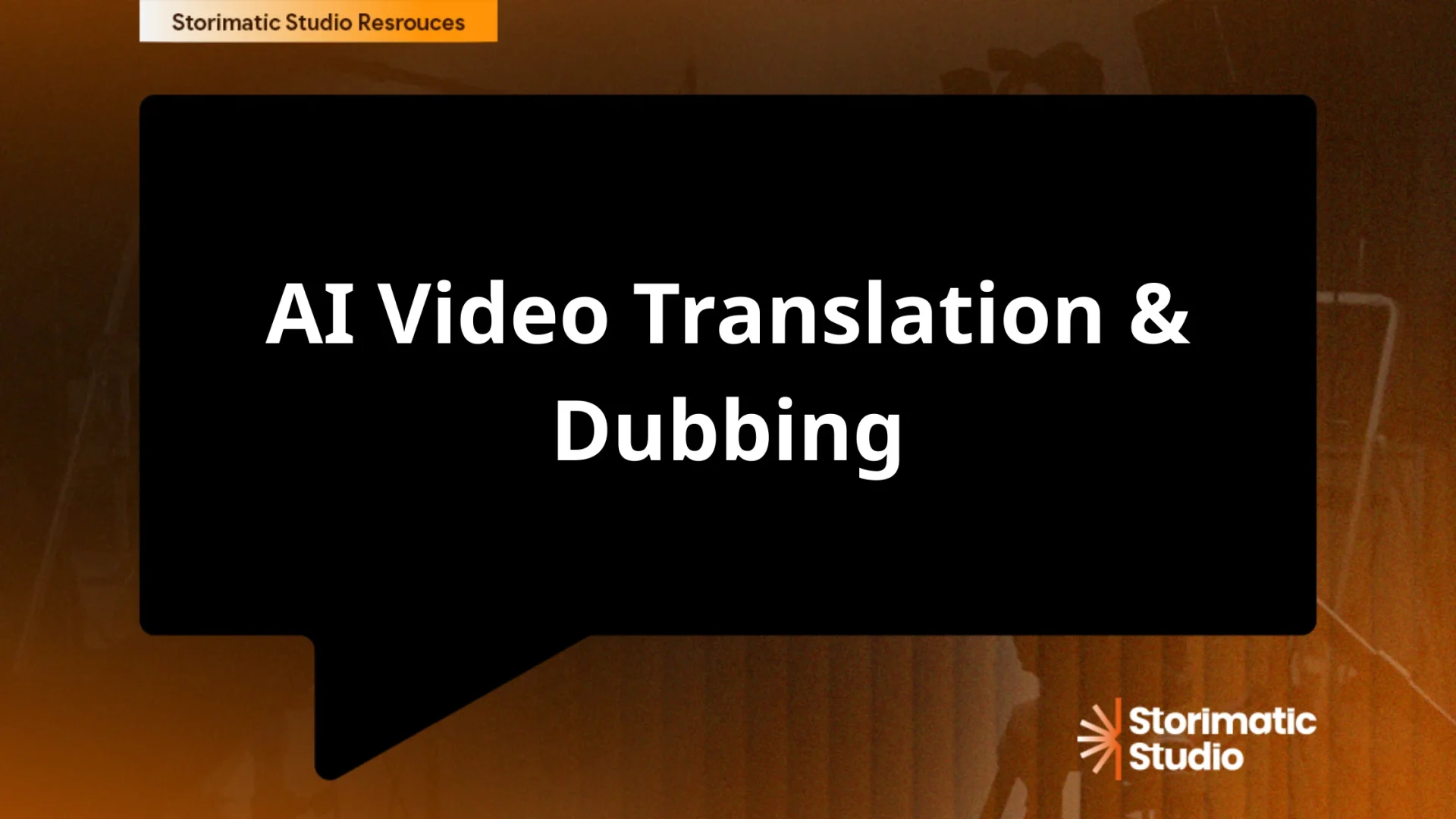 AI Video Translation & Dubbing