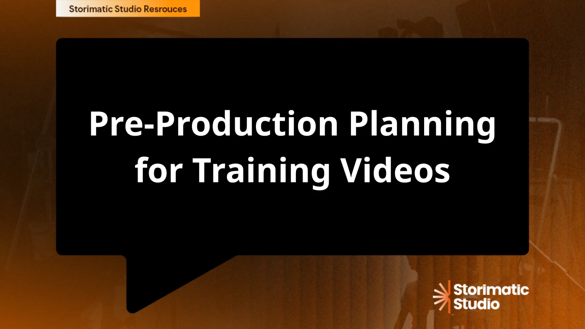 Pre-Production Planning for Training Videos: Scripts, Storyboards & Strategy