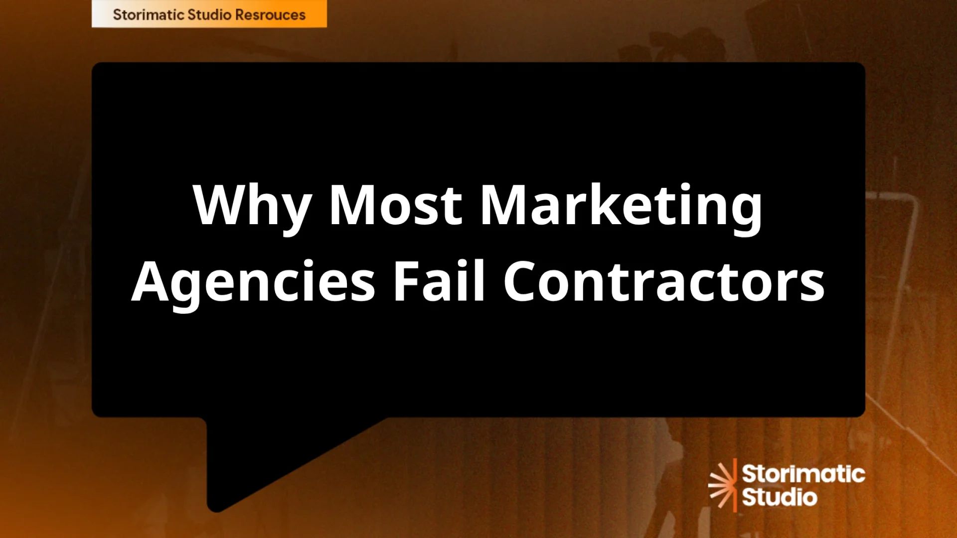 Marketing Agencies Fail Contractors