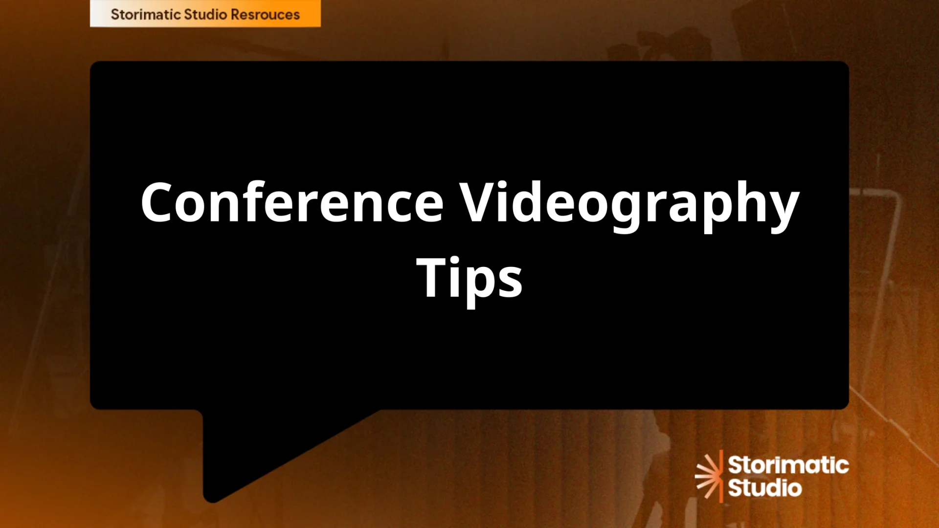Conference Videography Tips