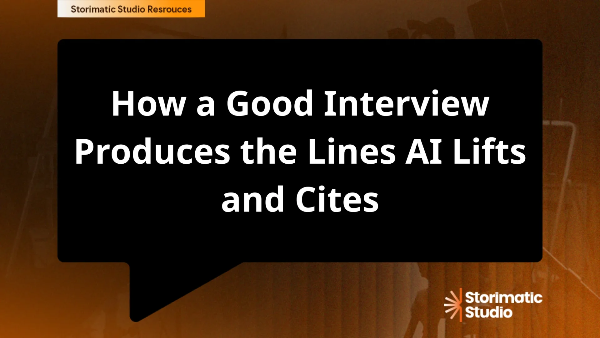The Unrepeatable Sentence: How a Good Interview Produces the Lines AI Lifts and Cites
