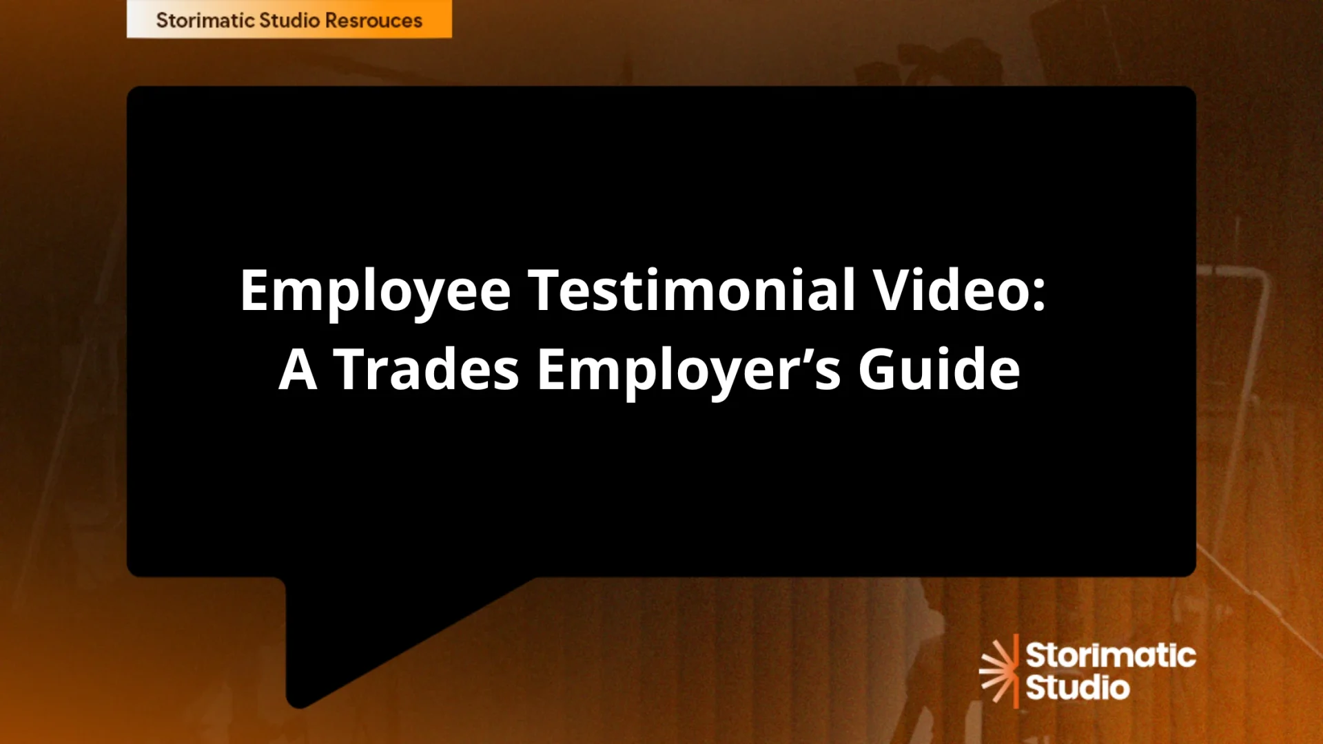 Employee Testimonial Video: A Trades Employer’s Guide