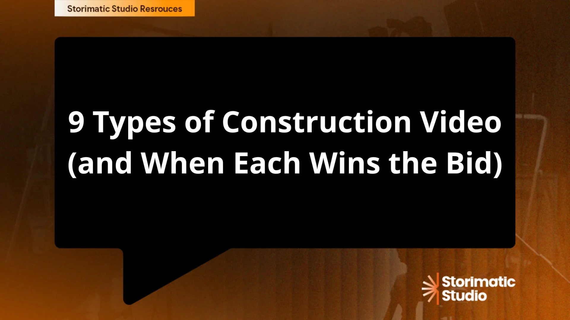 9 Types of Construction Video (and Exactly When Each Wins the Bid)