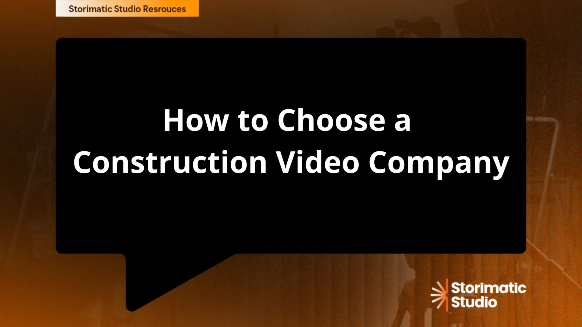 How to Choose a Construction Video Company